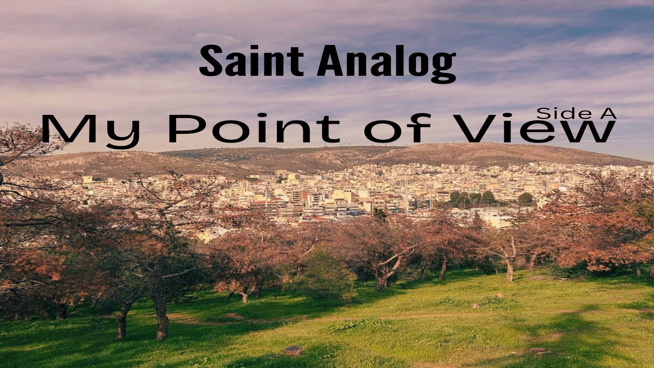 Saint Analog - My Point of View (Side A)