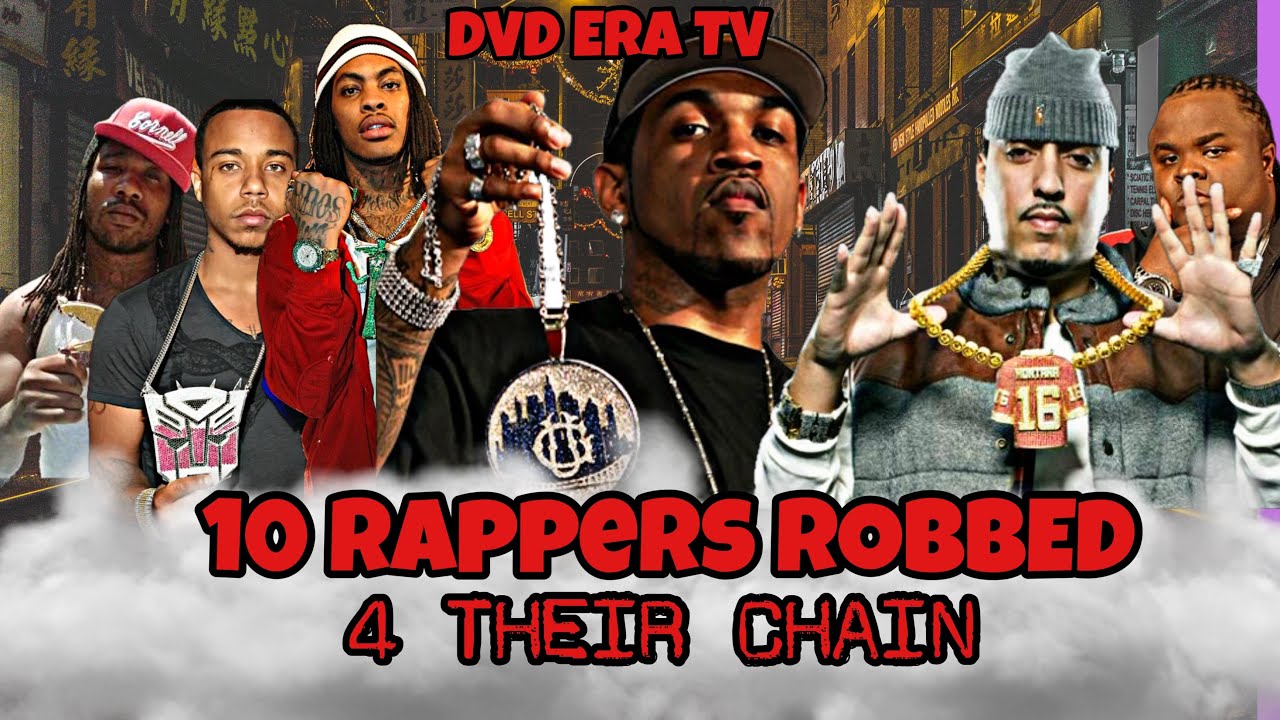 10 Rappers Who Were R0BBED For Their Chain In The DVD ERA!
