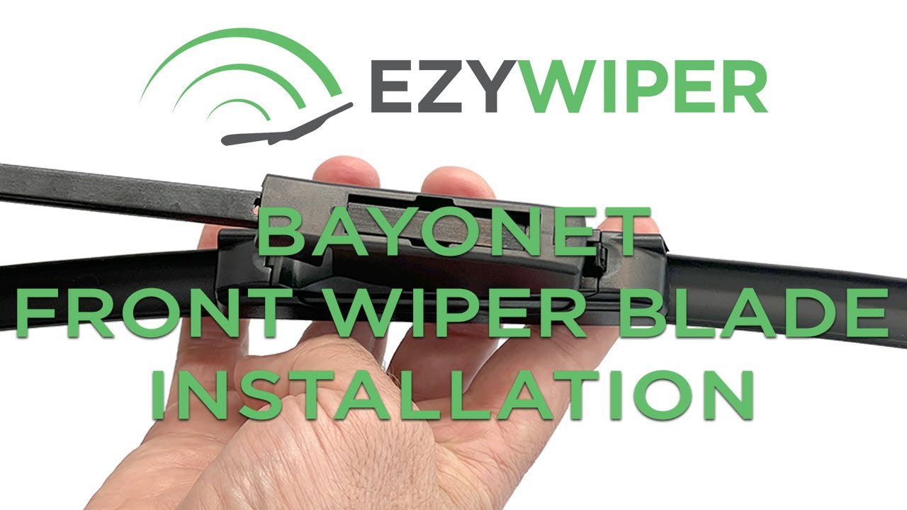 How to fit Ezywiper wiper blade to front Bayonet wiper arm -detailed Instructions.