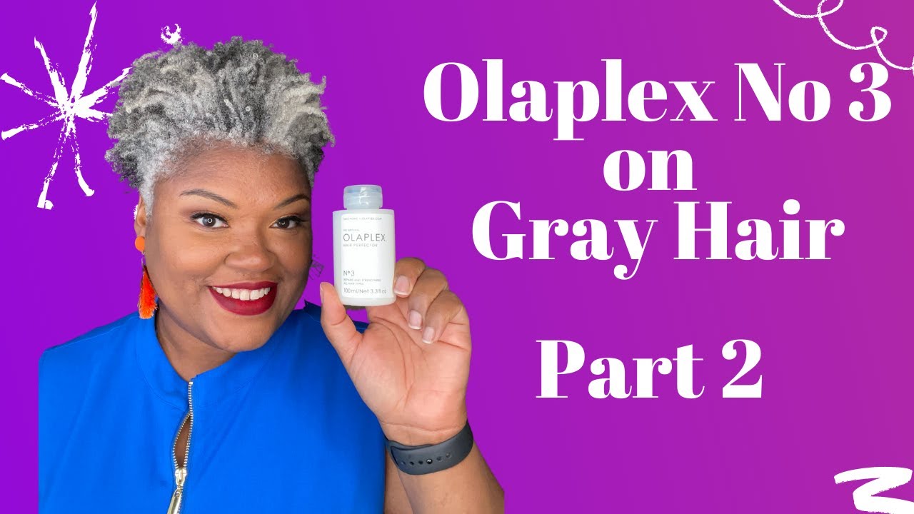 Olaplex No 3 on Gray Natural Hair Part 2 | Gray Hair Products for Fine Gray Hair