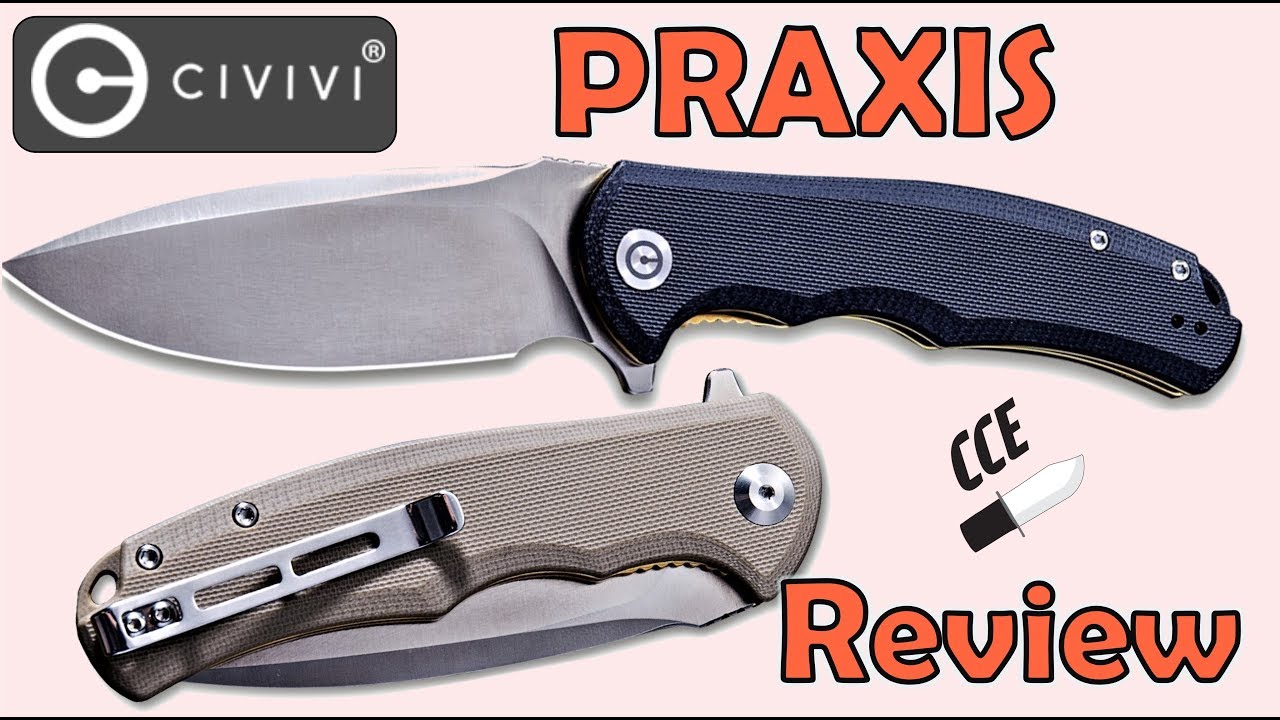 Review of the CIVIVI Praxis - model C803x - The BEST Sub $50USD knife?