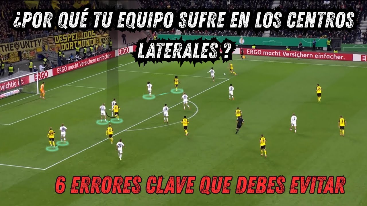 ¿Por qué tu equipo sufre en los centros laterales? - 6 errores clave que debes evitar
