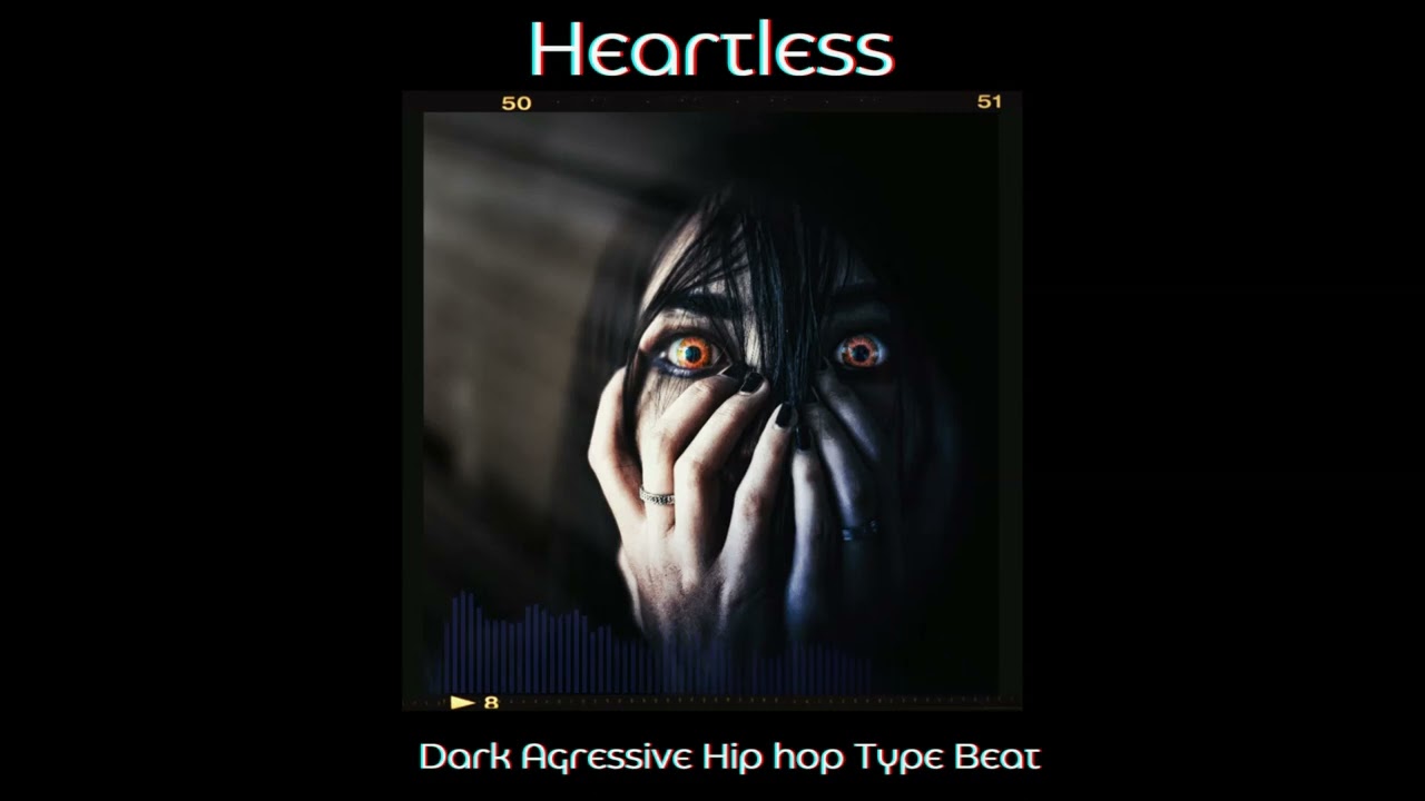 Dark Agressive Horror Hip-hop Type Beat | Heartless