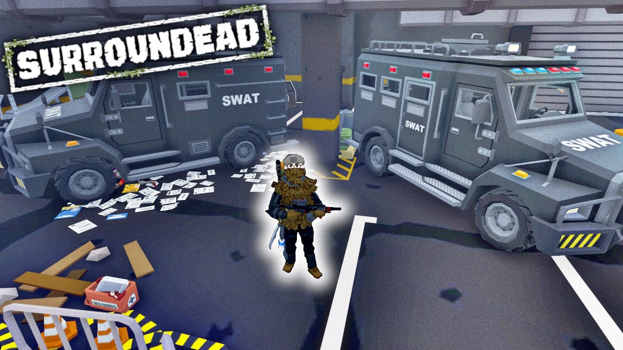 I FOUND A SWAT VAN! - SurrounDead - Part 6