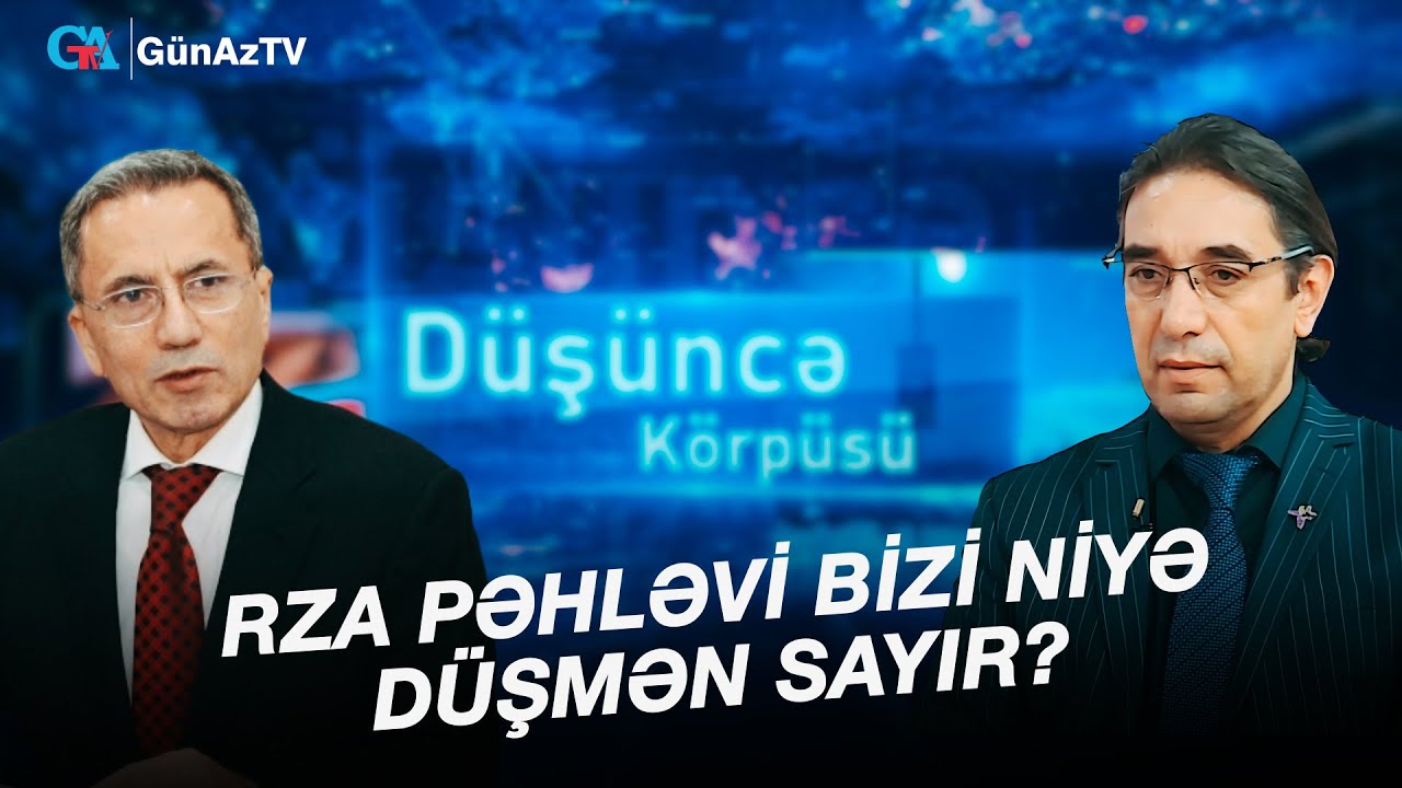 RZA PƏHLƏVİ BİZİ NİYƏ DÜŞMƏN SAYIR? | DÜŞÜNCƏ KÖRPÜSÜ CANLI YAYIM