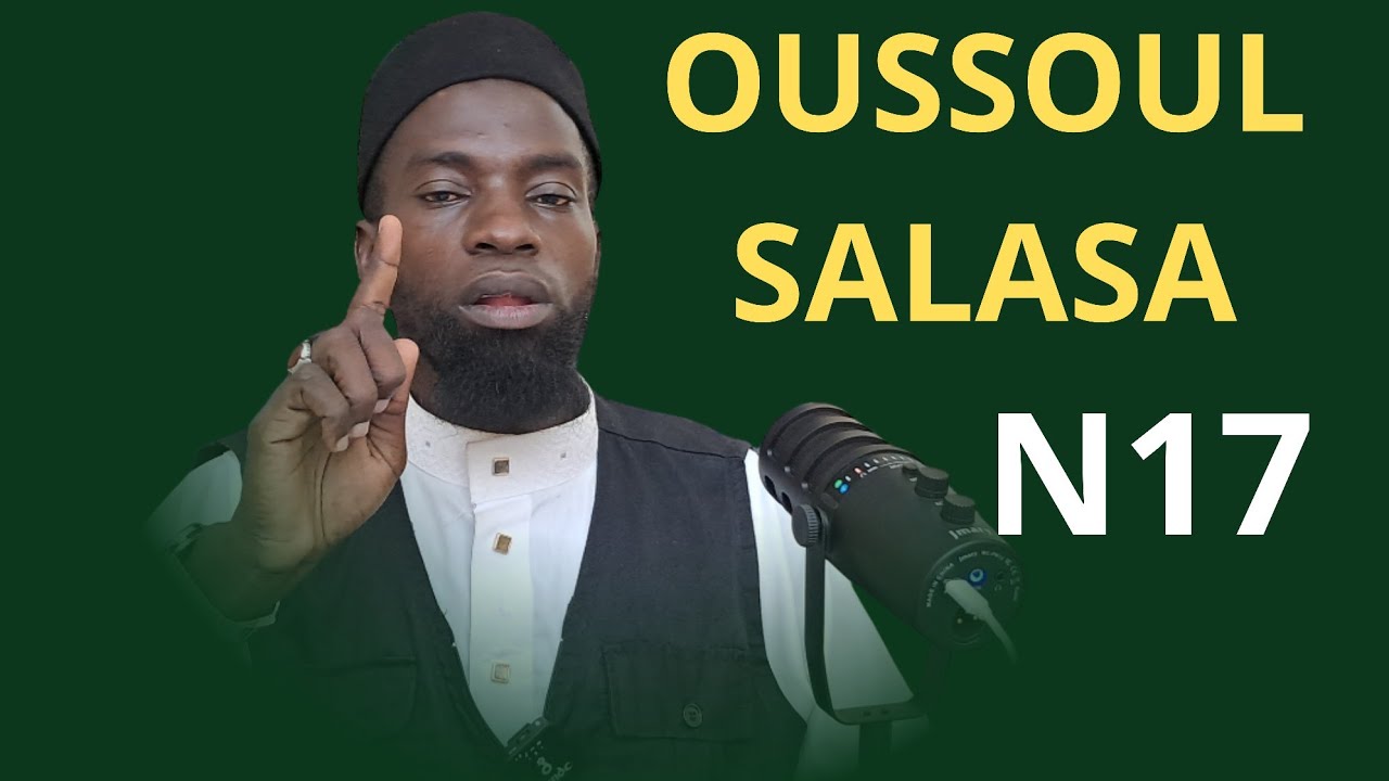 Dars TAWHID  oussoul salasa numéro 17  oustaz mouhammed mame goor ndiaye h.a