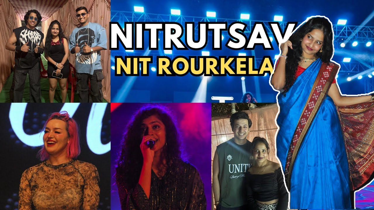 NIT Rourkela - NITRUTSAV 2026 Fest Vlog! ❤️