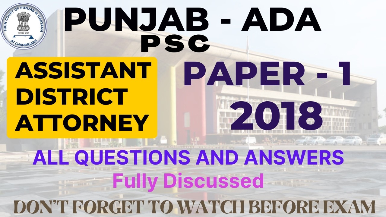 PUNJAB ADA 2018 - with NEW Cri. Laws - ASSISTANT DISTRICT ATTORNEY - PPSC - PAPER 1 Fully Discussed