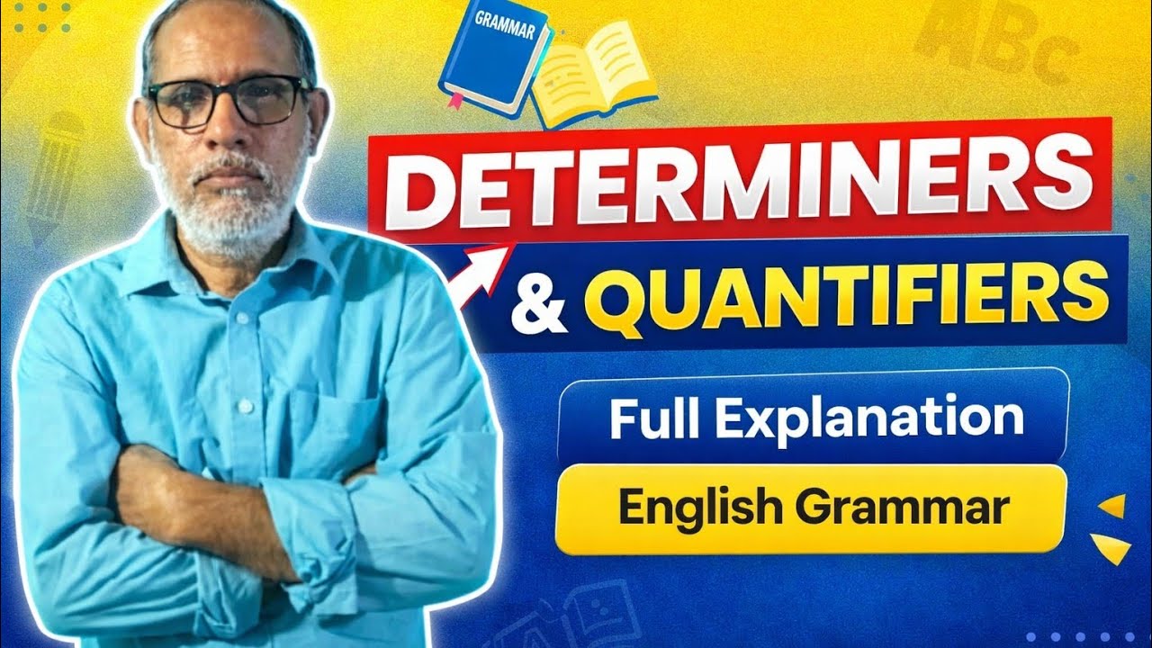 Determiners and uses of quantifiers Full Explanation 😄👏.