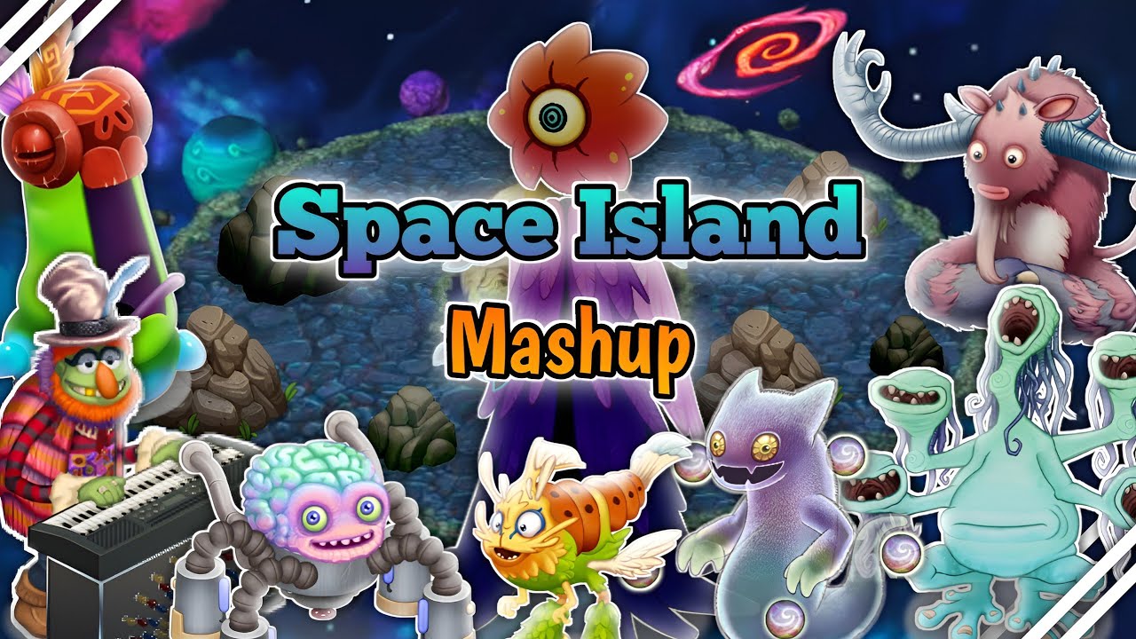 Space Island Ultimate Mashup - My Singing Monsters