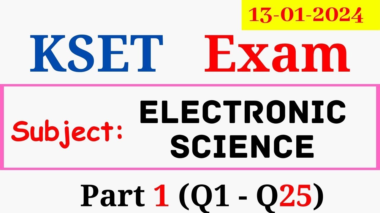 KSET 2024 Electronic Science Paper 2, Part 1 (Q1 - Q25) | Craving Gyan | Exam date: 13th Jan 2024