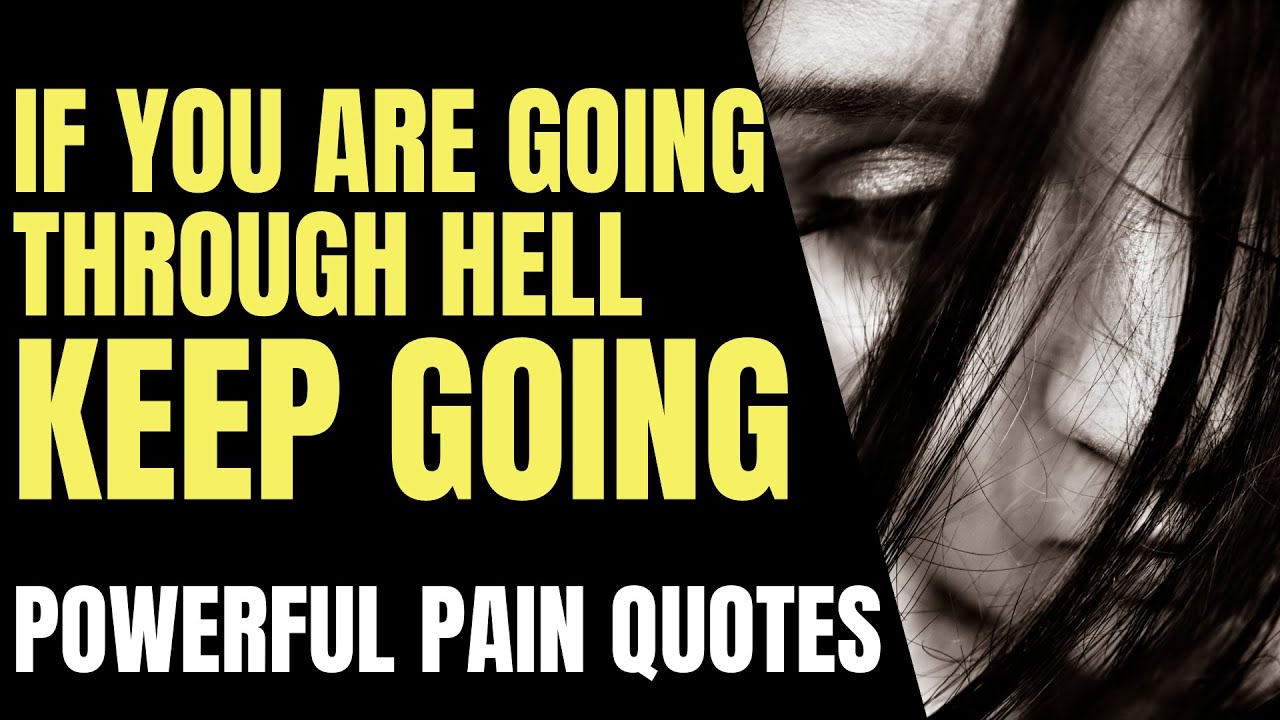 PAIN QUOTES that will heal your broken heart- Make Yourself Stronger Quotes and Sayings.