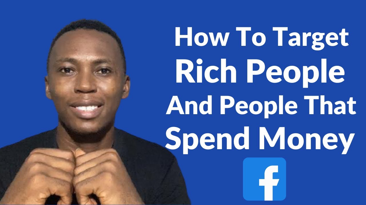 Facebook Ads Targeting - How To Show Your Ads To Buyers And People With Money
