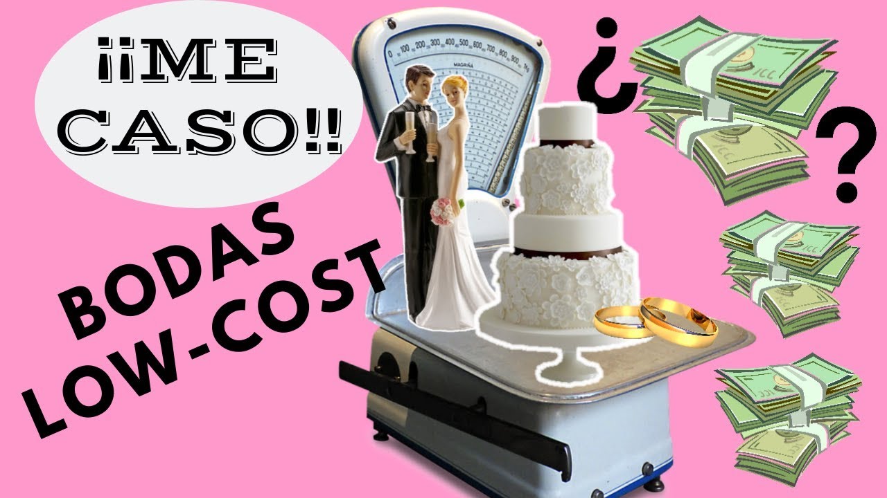 ¿Cuanto cuesta casarse? | Bodas LOW Cost 💲💲