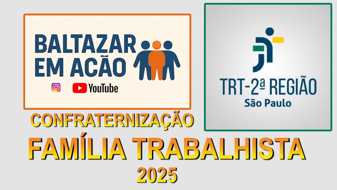 FAMÍLIA TRABALHISTA - CONFRATERNIZAÇÃO 2025