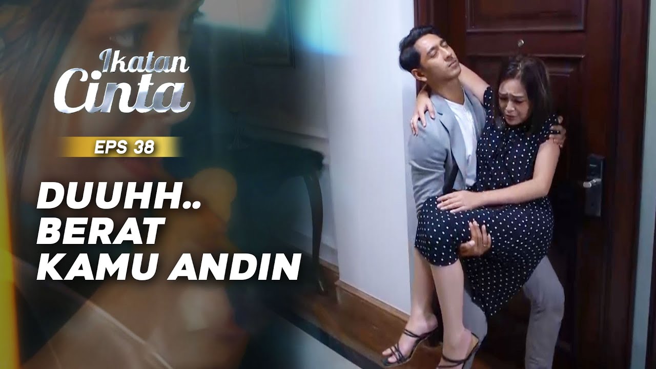 Lucu Banget! Mas AL Bikin Andin Kejedot Nih | IKATAN CINTA | EPS.38 (1/3)