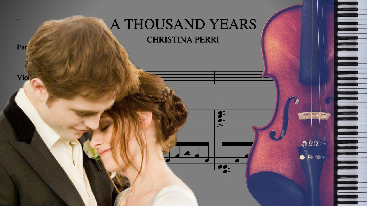 A Thousand Years - Christina Perri | Partitura Violino e Piano