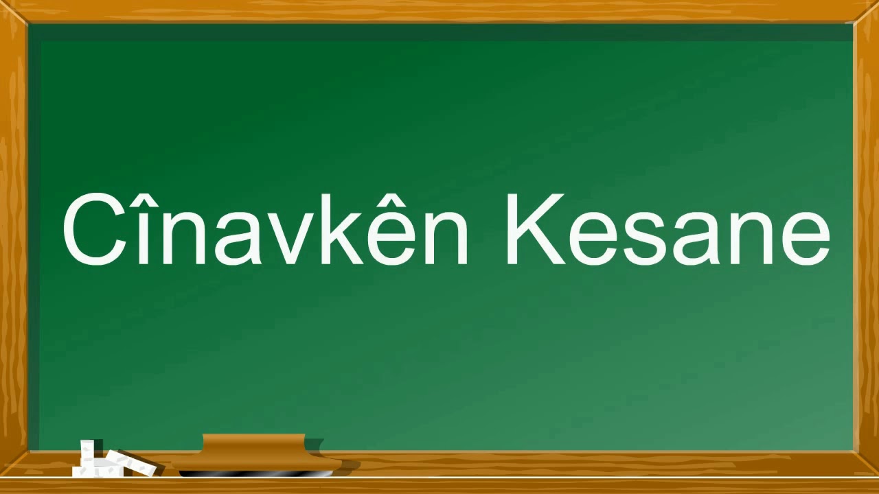 Cînavkên kesane- Kürtçede șahıs zamirleri