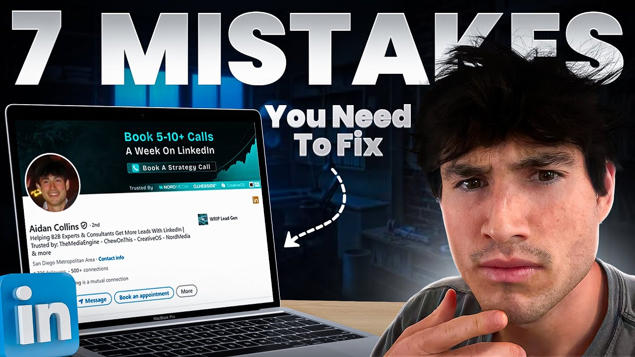 STOP Doing These 7 LinkedIn Mistakes If You Want Leads!