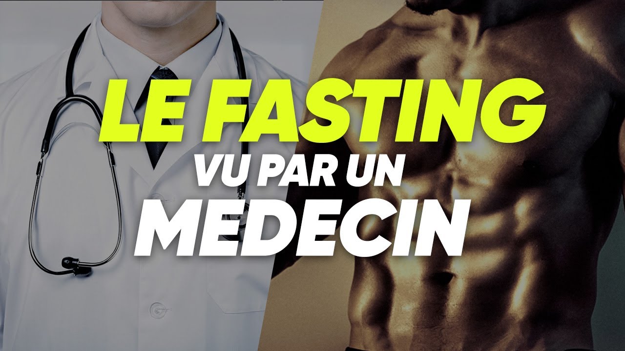 Le jeûne intermittent (FASTING) pour avoir un physique athlétique - l'avis d'un MÉDECIN !