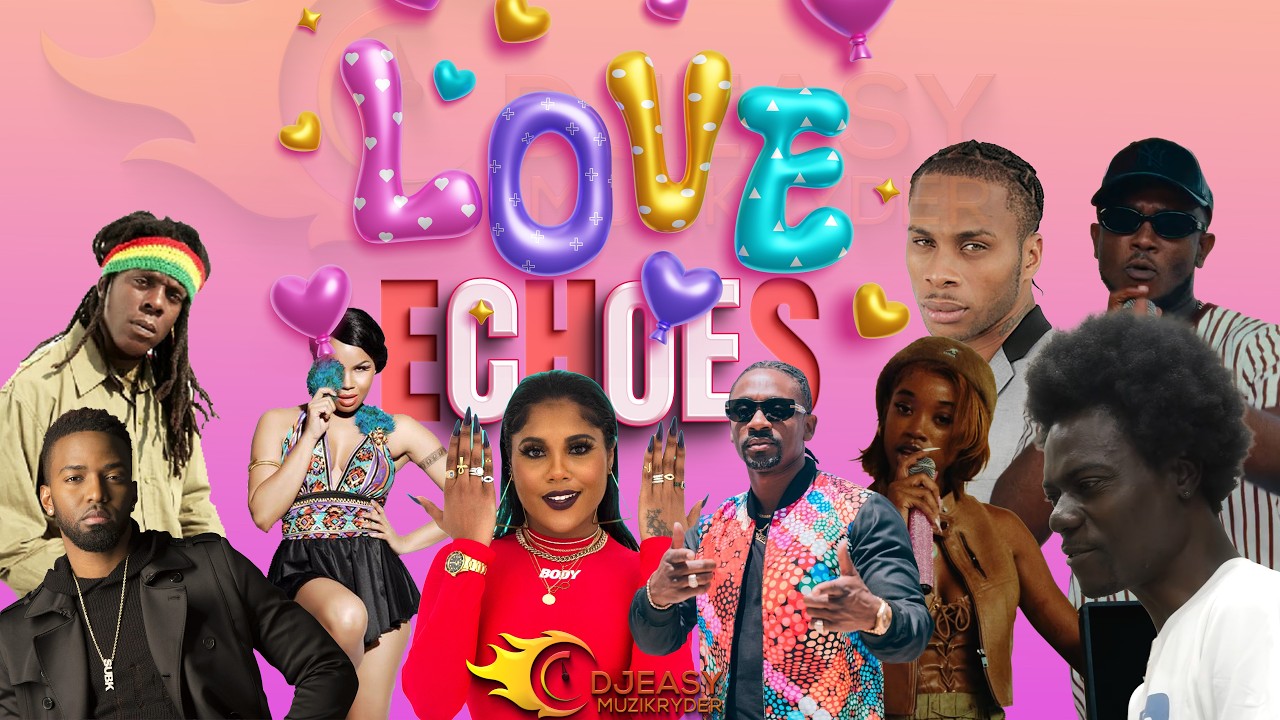 Love Echoes Riddim Mix(Video Mix)Feat Christopher Martin,Cecile,Dexta Daps,Blakkman,Denyque,Konshens