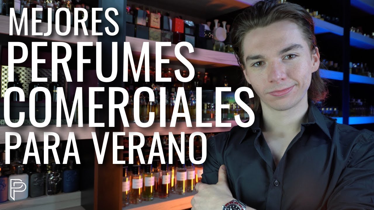 MEJORES PERFUMES COMERCIALES PARA ESTE VERANO!! // PP