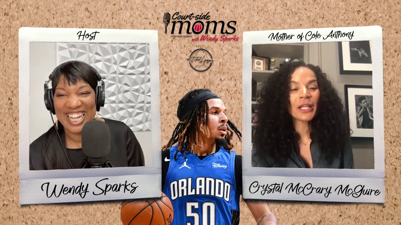 The story of Cole Anthony's NBA Draft experience | Court-Side Moms
