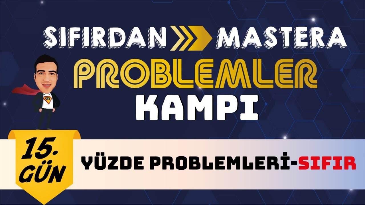 Yüzde Problemleri Sıfır I Sıfırdan Mastera Problemler Kampı I 15. Gün I #yks2024  #problemler