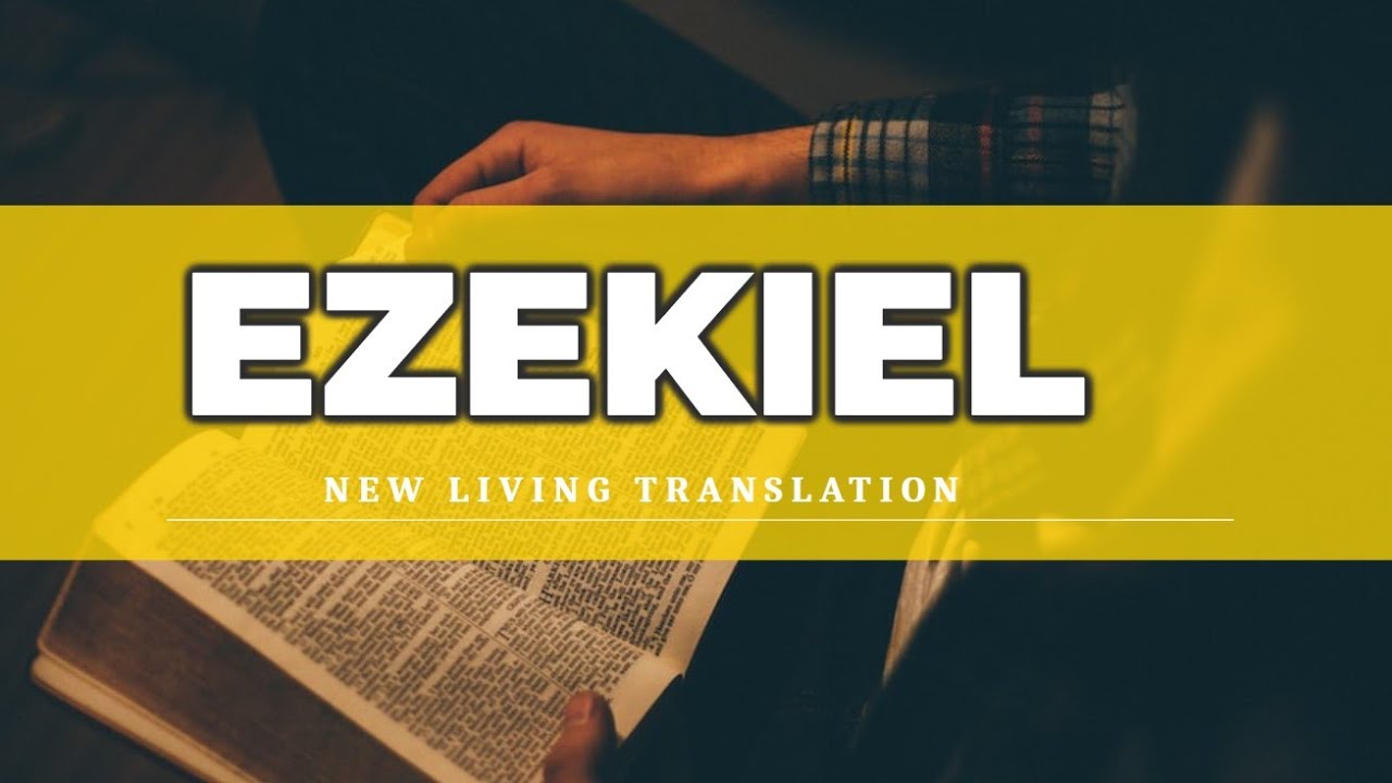 Ezekiel (NLT) - Audio Bible with Text