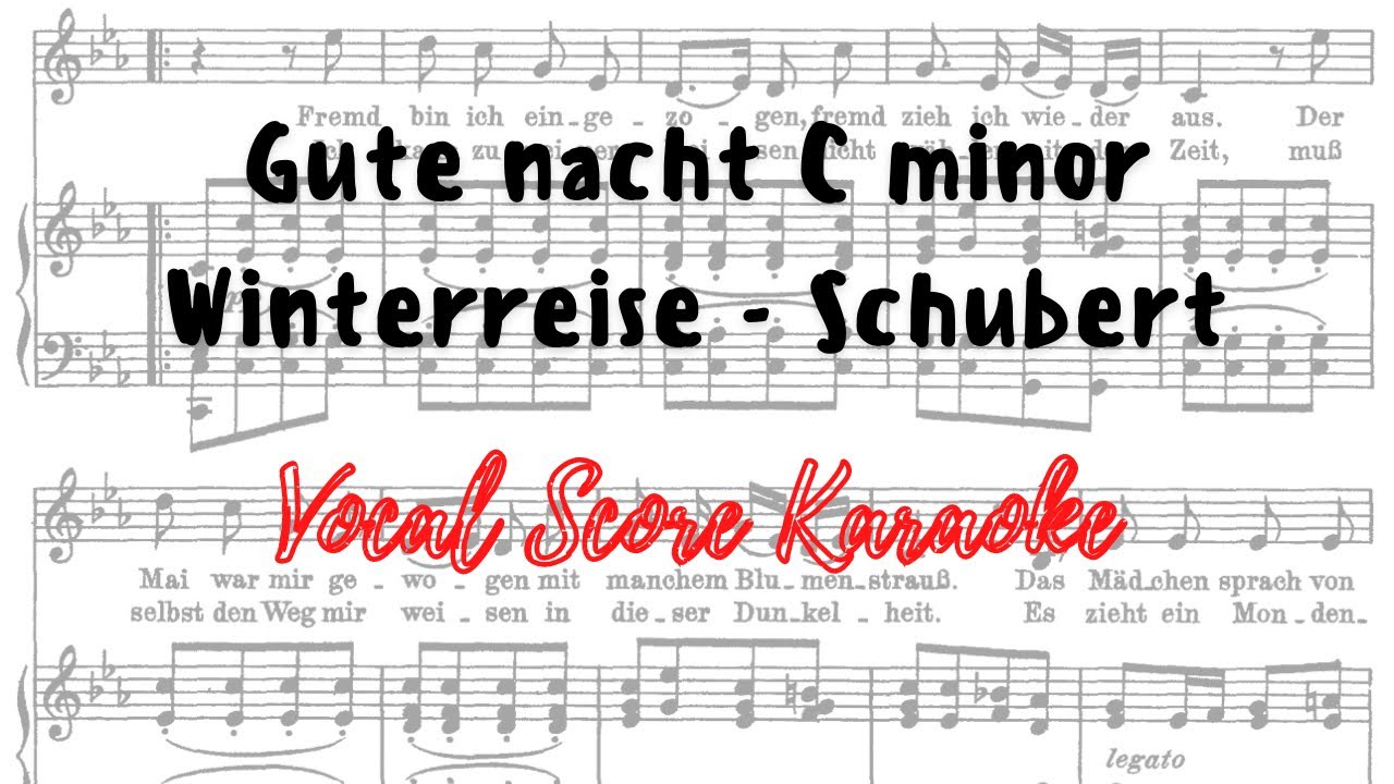Gute Nacht in C minor Winterreise Vocal Score / Karaoke