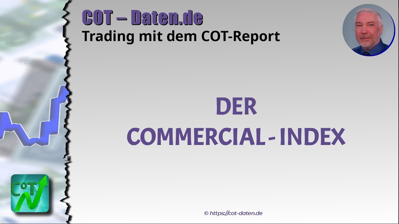 Der Commercial-Index: Die Auswertung der COT - Daten mit dem COT-Index