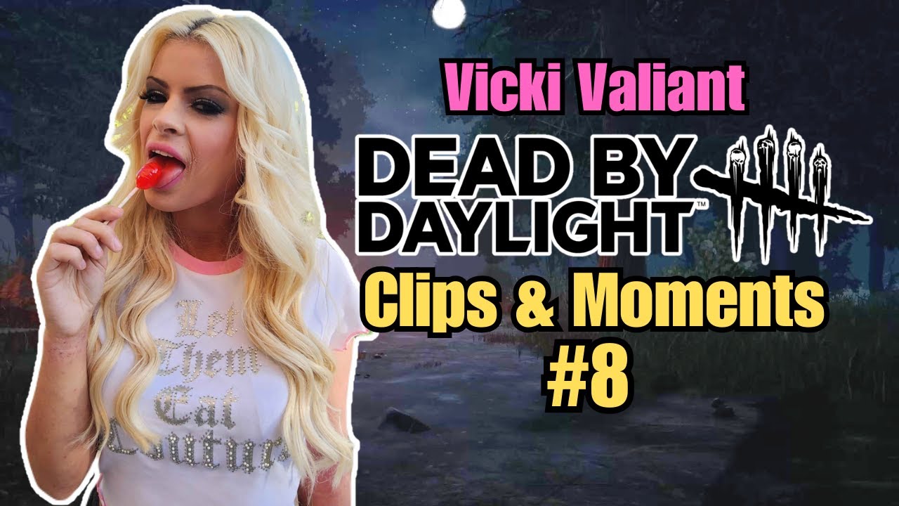 Вики Валиант Dead By Daylight Clips - #8