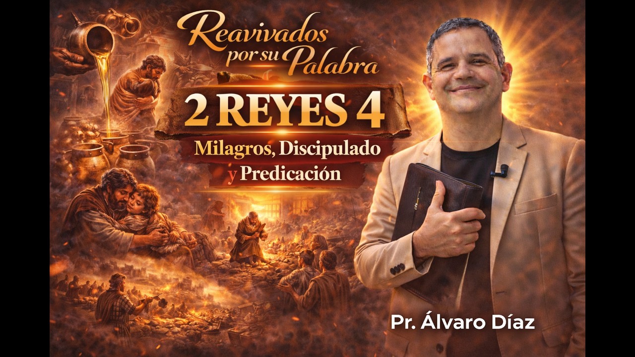 2 REYES 4| Milagros| Reavivados por su Palabra | #RPSP