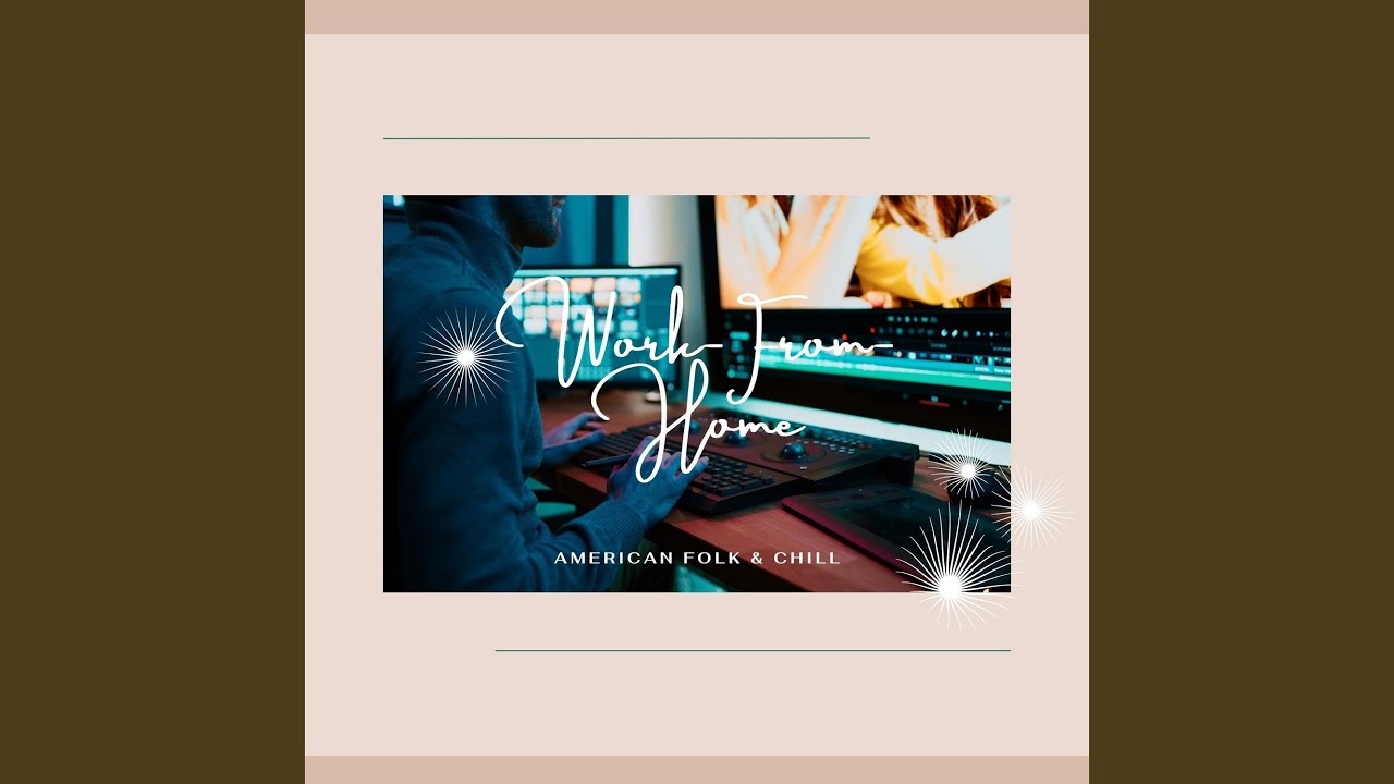 Work-From-Home Instrumental Background Music