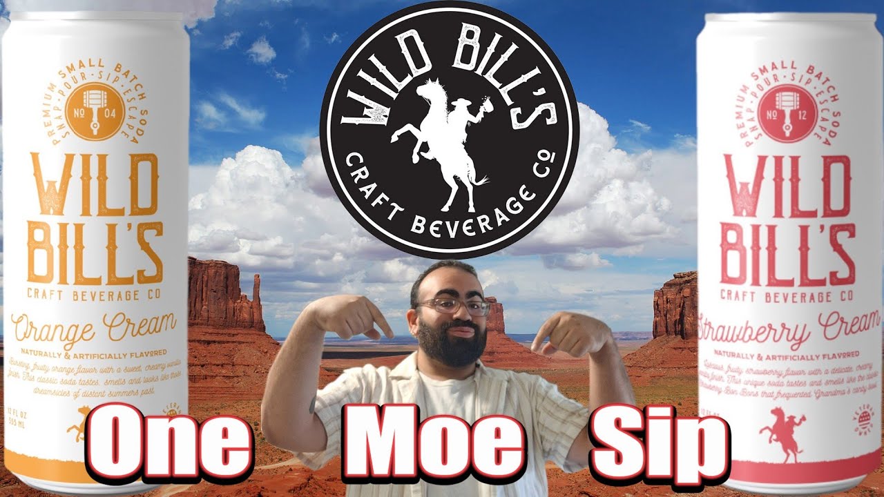 One Moe Sip: Wild Bills Got Me Here!