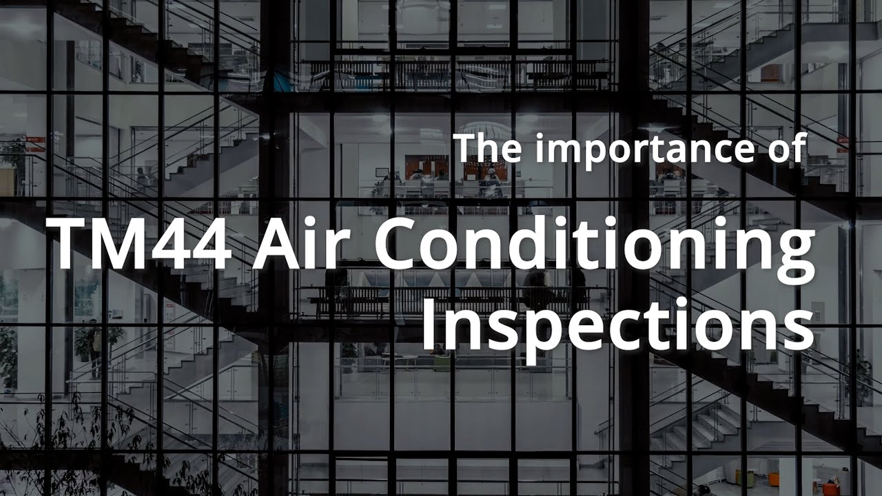 What is a TM44 Air Conditioning System Inspection?