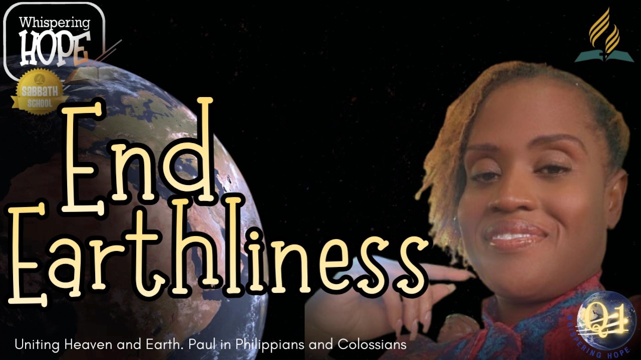 End Earthliness | Daily Sabbath School Lesson Study 11 | Quarter 1 2026