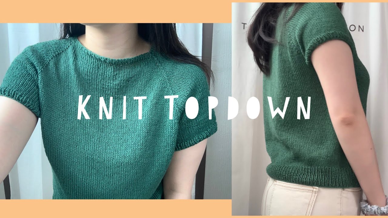 대바늘 탑다운 레글런 반팔니트 /뜨린이와 함께 떠보실까요? /대바늘초보 Knit Topdown tutorial