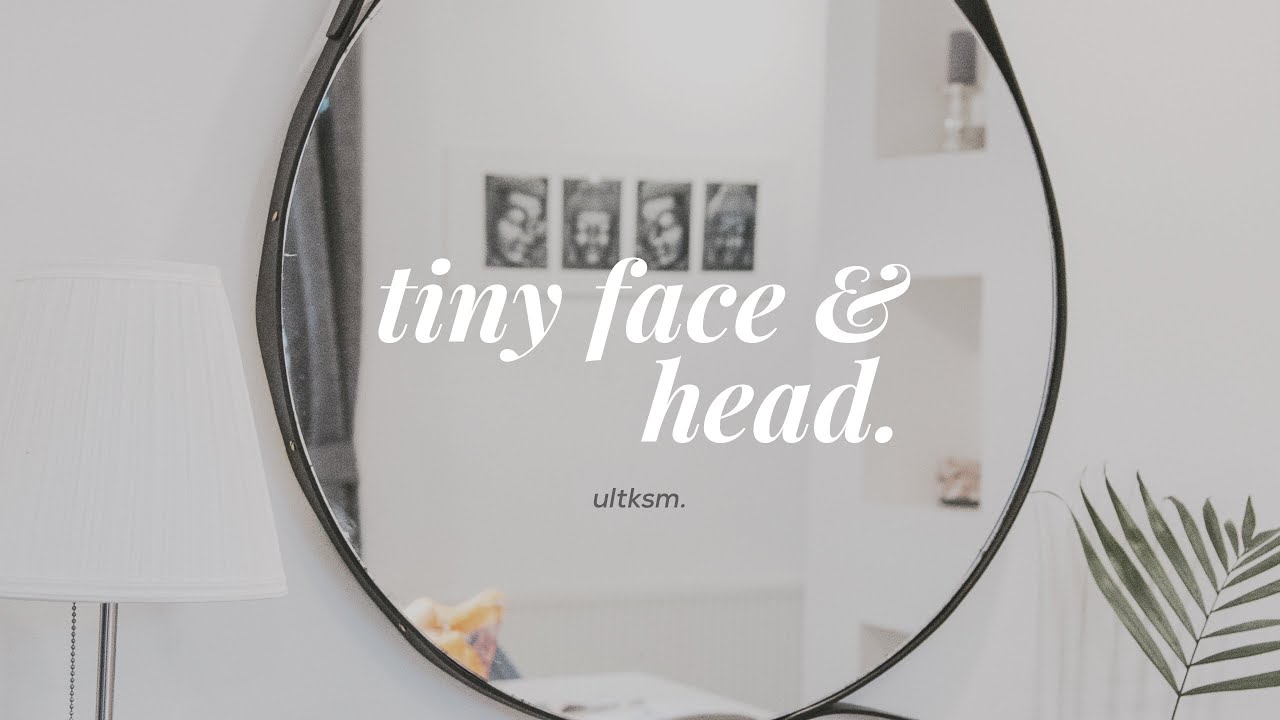 tiny face + head (forced).