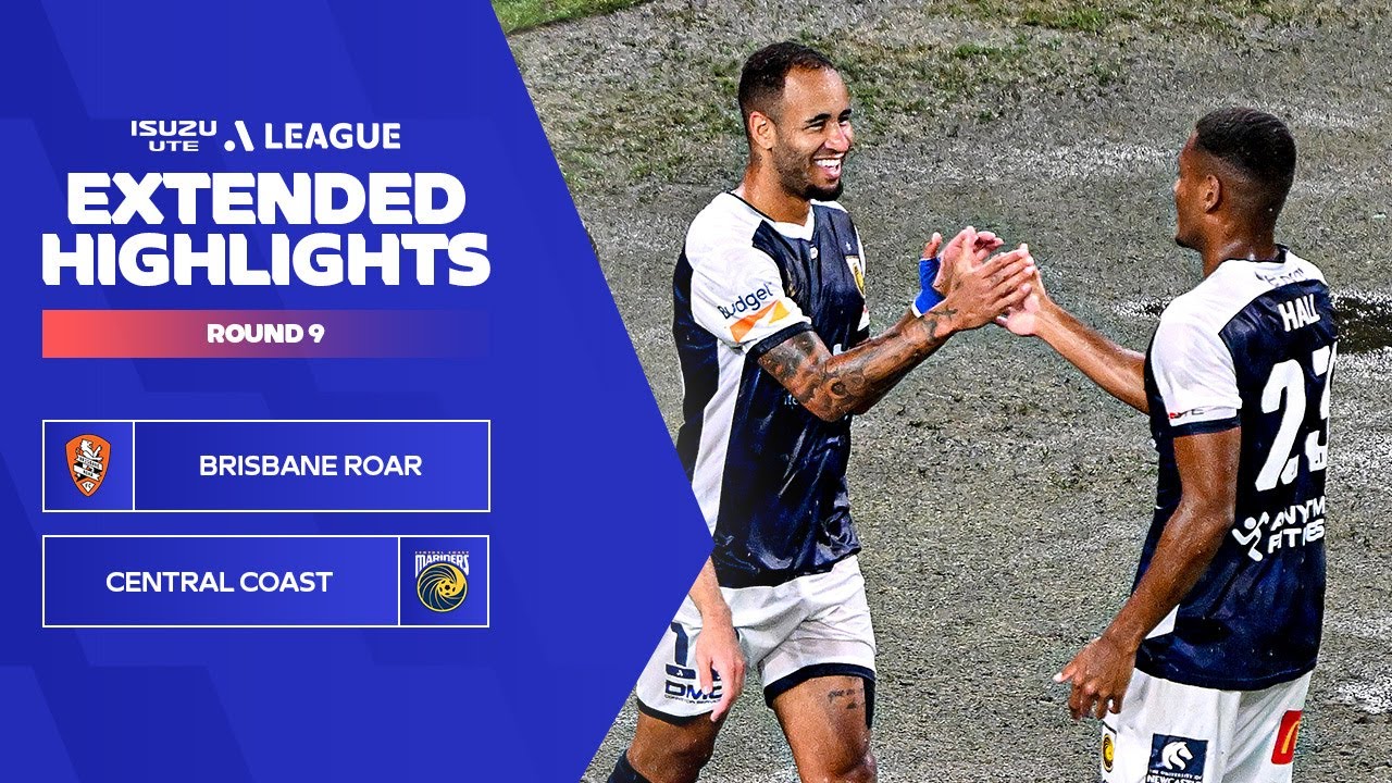 Brisbane Roar v Central Coast Mariners - Extended Highlights | Isuzu UTE A-League 2023-24 | Round 09