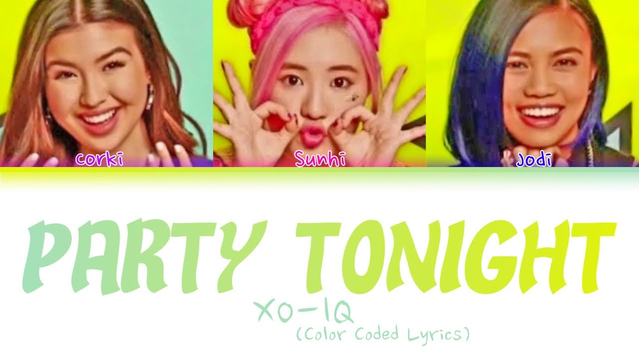 XO-IQ - 'Party Tonight' (Color Coded Lyrics)