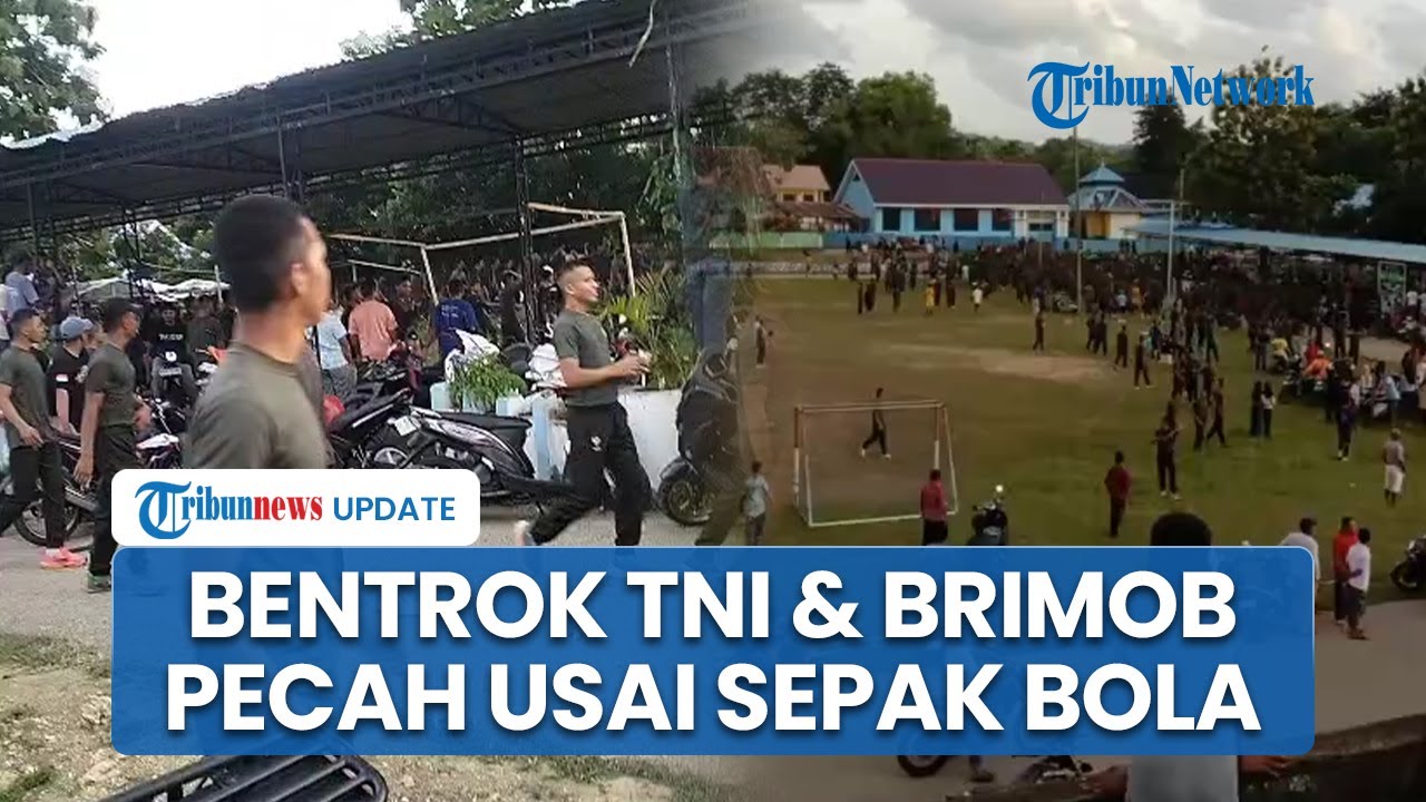 Kronologi Bentrok TNI Vs Brimob usai Laga Sepak Bola di Buton, Salah Paham Berujung Pukul-pukulan