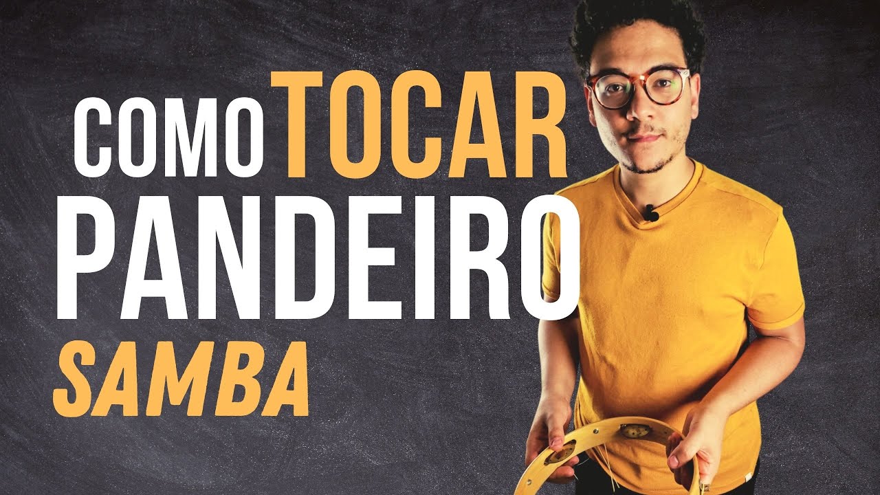 COMO TOCAR SAMBA NO PANDEIRO | PANDEIRO NA PRÁTICA