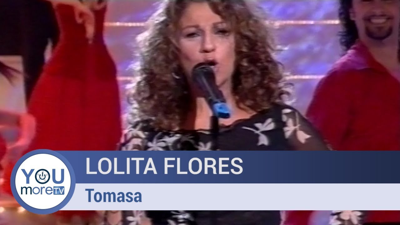 Lolita Flores - Dale Al Timón Tomasa