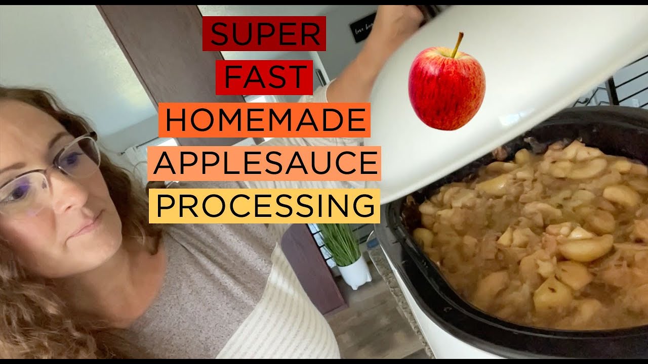 Super FAST Homemade Applesauce Processing