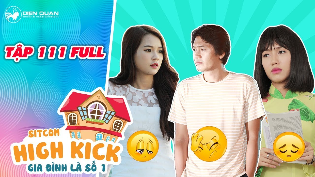 Gia đình là số 1 sitcom | tập 111 full: Quyết định bất ngờ của Đức Phúc đỗi với Diệu Hiền và Kim Chi