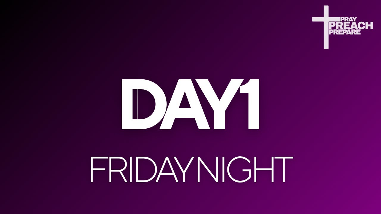 Purpose Mvmt Intl. Friday Night Service '26 - Pray, Preach, Prepare