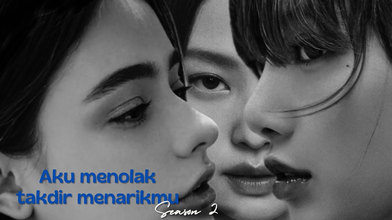 Aku Menolak Takdir Menarikmu Season 2