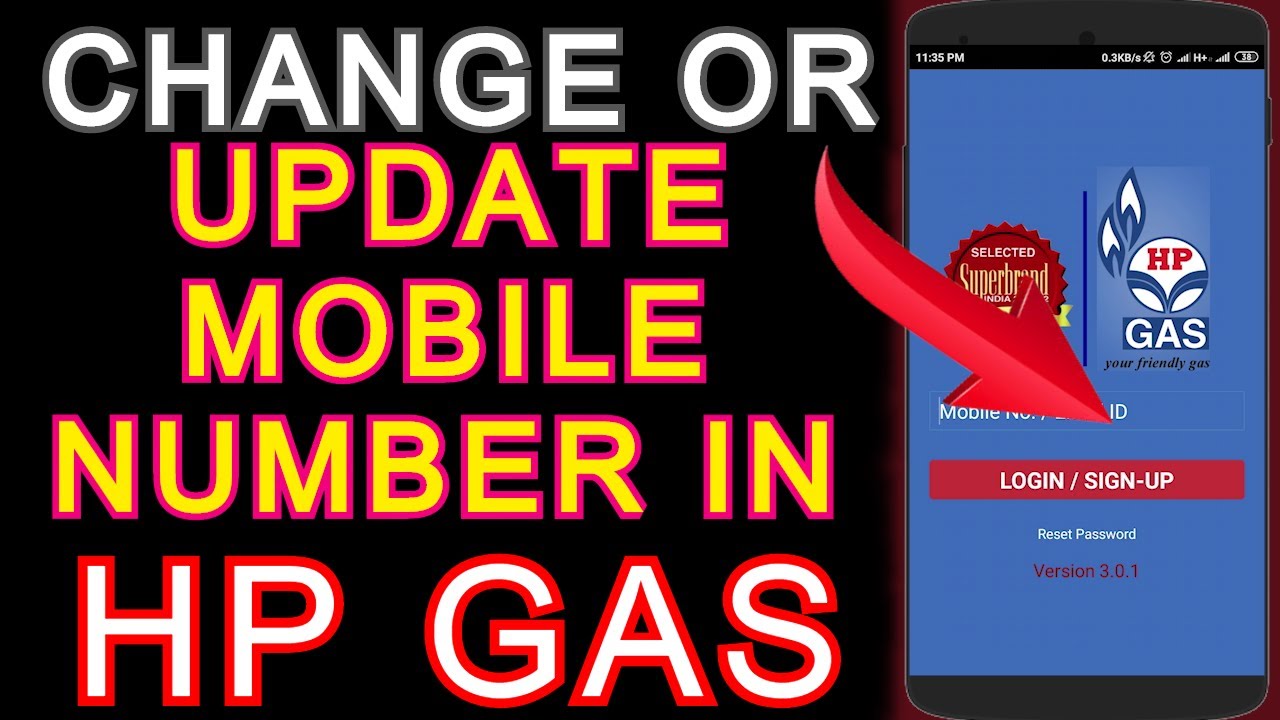 HP GAS ||  Change of online registered phone number OR  mobile number through HP mobile application