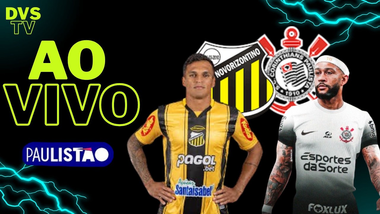 NOVORIZONTINO X CORINTHIANS - AO VIVO - SEMI-FINAL DO CAMPEONATO PAULISTA - DVSTV